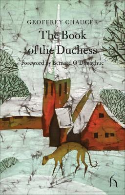 The Book of the Duchess by Geoffrey Chaucer