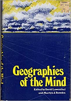 Geographies of Mind Ags Spec Public #40 by David Lowenthal