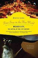 First Stop in the New World by David Lida, David Lida