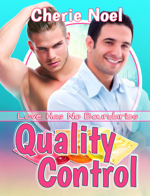 Quality Control by Cherie Noel