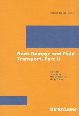 Rock Damage and Fluid Transport, Part II by 