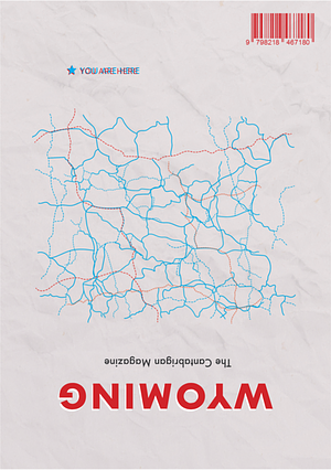 WYOMING by Geoffrey Miller, B. Andrew Plant, Matthew Dexter, Mac McCaskill, Juleigh Howard-Hobson, Riley Findley, J. Arthur Boyle, Stella Hervey Birrell, Eva Ferry, Michaël Wertenberg, Gargi Mehra, Amy Neswald, Jule Pattison-Gordon, Benjamin Selsenick, Camillus John, Matthew Latkiewicz, Laura Arciniega, Thomas A. Dodson, Gilbert Allen, Lucas Bailor, Karen Petersen, M. S. Coe, Daniel Uncapher, Kay Marlow Allen, Noel T. Jones, Linda Ravenswood, Marsha McDonald, Lesley Bannatyne, Christie Wilson, Nora Garrett, Arnold Stygg, Will Cordeiro, Amery Handler, Elsa Russo