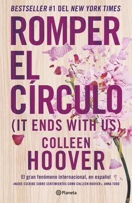 Romper el círculo by Colleen Hoover