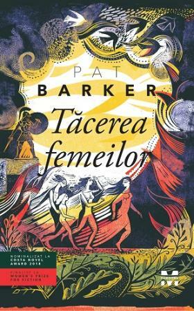 Tăcerea femeilor by Pat Barker