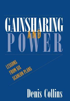 Gainsharing and Power by Denis Collins