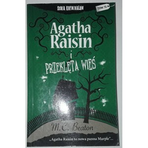 Agatha Raisin i przeklęta wieś by M.C. Beaton