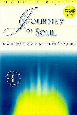 Journey of Soul: How to Find Answers to Your Life's Mysteries by Harold Klemp