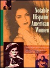 Notable Hispanic American Women 1 by Jim Kamp, Diane Telgen
