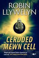 Cerdded mewn cell by Robin Llywelyn