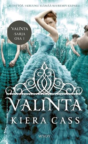 Valinta by Kiera Cass