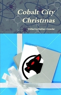 Cobalt City Christmas by Nikki Burns, Nathan Crowder, Angel Leigh McCoy, Rosemary Jones, Jeremy Zimmerman