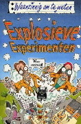 Explosieve experimenten by G. Kingma, Tony De Saulles, Nick Arnold