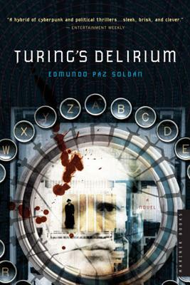 Turing's Delirium by Edmundo Paz Soldan