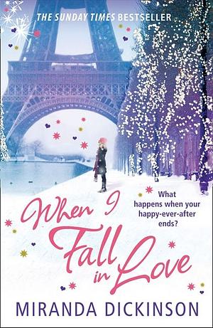 When I Fall In Love by Miranda Dickinson