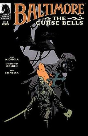 Baltimore: The Curse Bells #1 by Mike Mignola, Christopher Golden