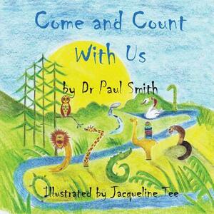 Come and Count With Us by Dr Paul Smith