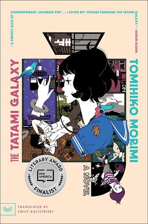 The Tatami Galaxy by Tomihiko Morimi