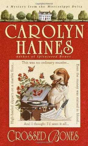 Crossed Bones by Carolyn Haines