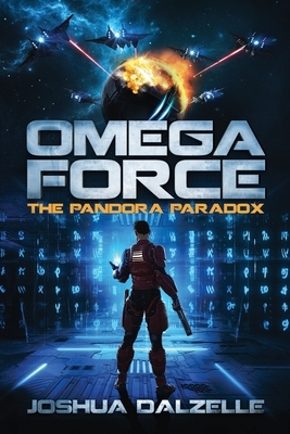Omega Force: The Pandora Paradox by Joshua Dalzelle