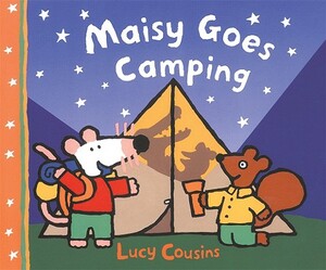 Maisy Goes Camping by Lucy Cousins