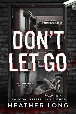 Don't Let Go by Heather Long