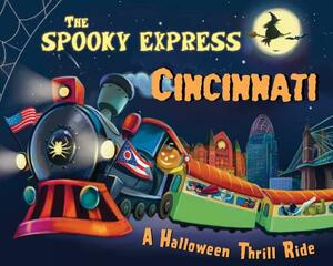The Spooky Express Cincinnati by Eric James