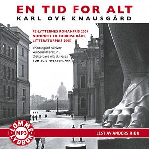 En tid for alt by Karl Ove Knausgård