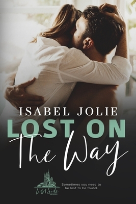 Lost on the Way by Isabel Jolie