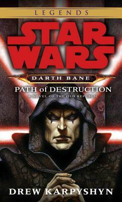 Path of Destruction by Drew Karpyshyn