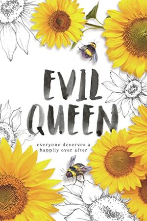 Evil Queen: A Charity Anthology by Dee Lagasse