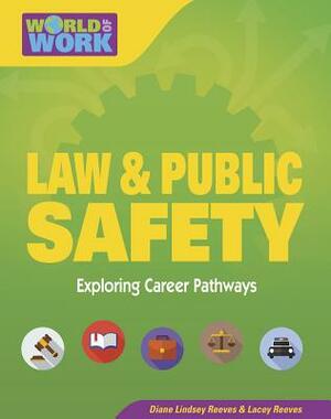 Law & Public Safety by Diane Lindsey Reeves