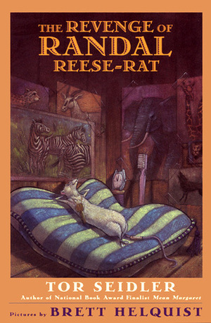 The Revenge of Randal Reese-Rat by Tor Seidler, Brett Helquist