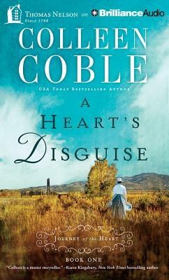 A Heart's Disguise by Colleen Coble