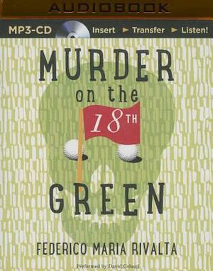 Murder on the 18th Green by Federico Maria Rivalta