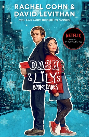 Dash & Lily's Book of Dares by Rachel Cohn, David Levithan