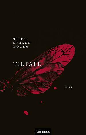 Tiltale by Tilde Strand Bogen