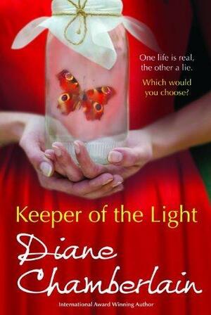 Keeper Of The Light by Diane Chamberlain, Diane Chamberlain