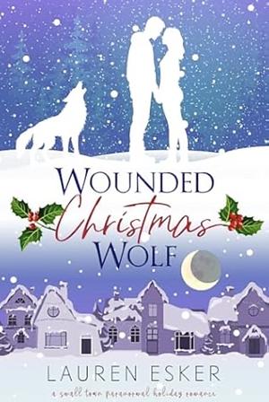 Wounded Christmas Wolf by Lauren Esker