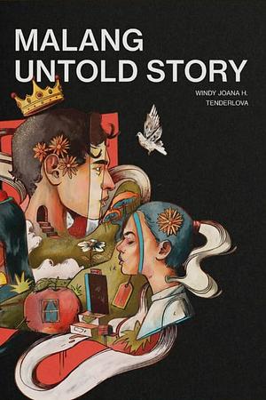 Malang Untold Story by Windy Joana H