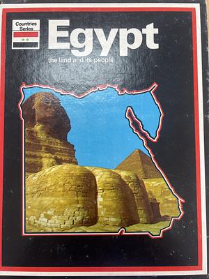 Egypt the land and its people by Michael Von Haag