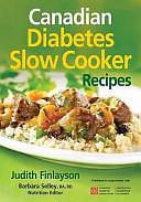 Canadian Diabetes Slow Cooker Recipes by Barbara Selley