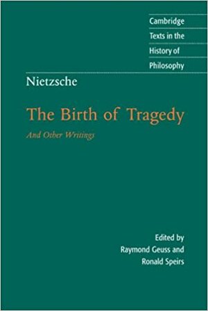 زایش تراژدی و چند نوشته دیگر by Friedrich Nietzsche