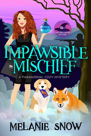 Impawsible Mischief by Melanie Snow