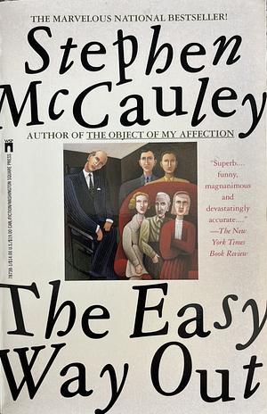 The Easy Way Out by Stephen McCauley