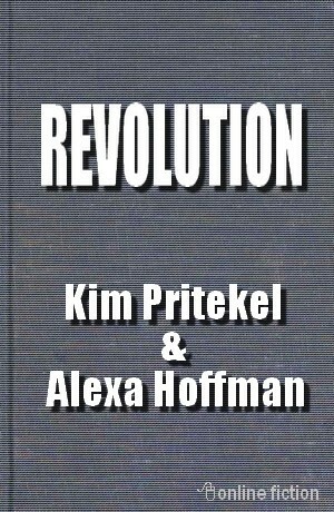 Revolution by Kim Pritekel, Alexa Hoffman