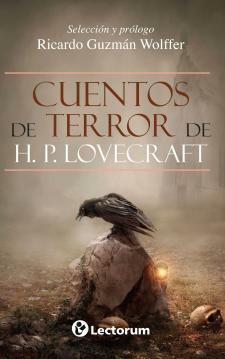 Cuentos de terror de H.P. Lovecraft by Ricardo Guzman Wolffer