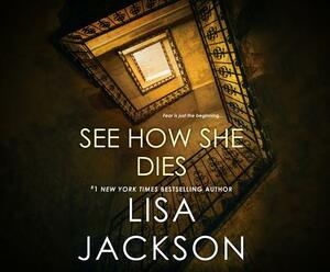 See How She Dies by Lisa Jackson