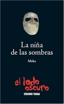 La niña de las sombras by Moka