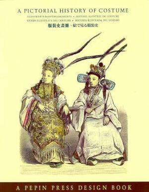 A Pictorial History of Costume by Pepin Press