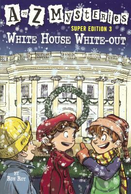 White House White-Out by Ron Roy